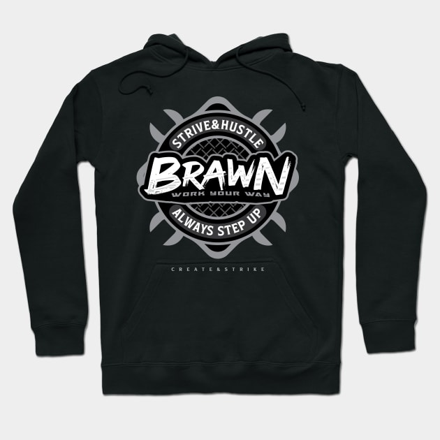 BRAWN Hoodie by Rockartworks